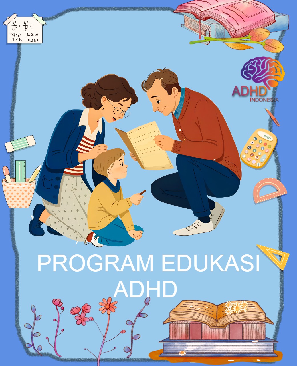 Program ADHD Indonesia Kabupaten Bekasi Edukasi Dini ADHD untuk Orang Tua